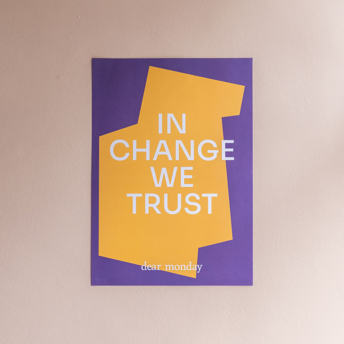 Poster “In Change We Trust” - 59 x 42 cm