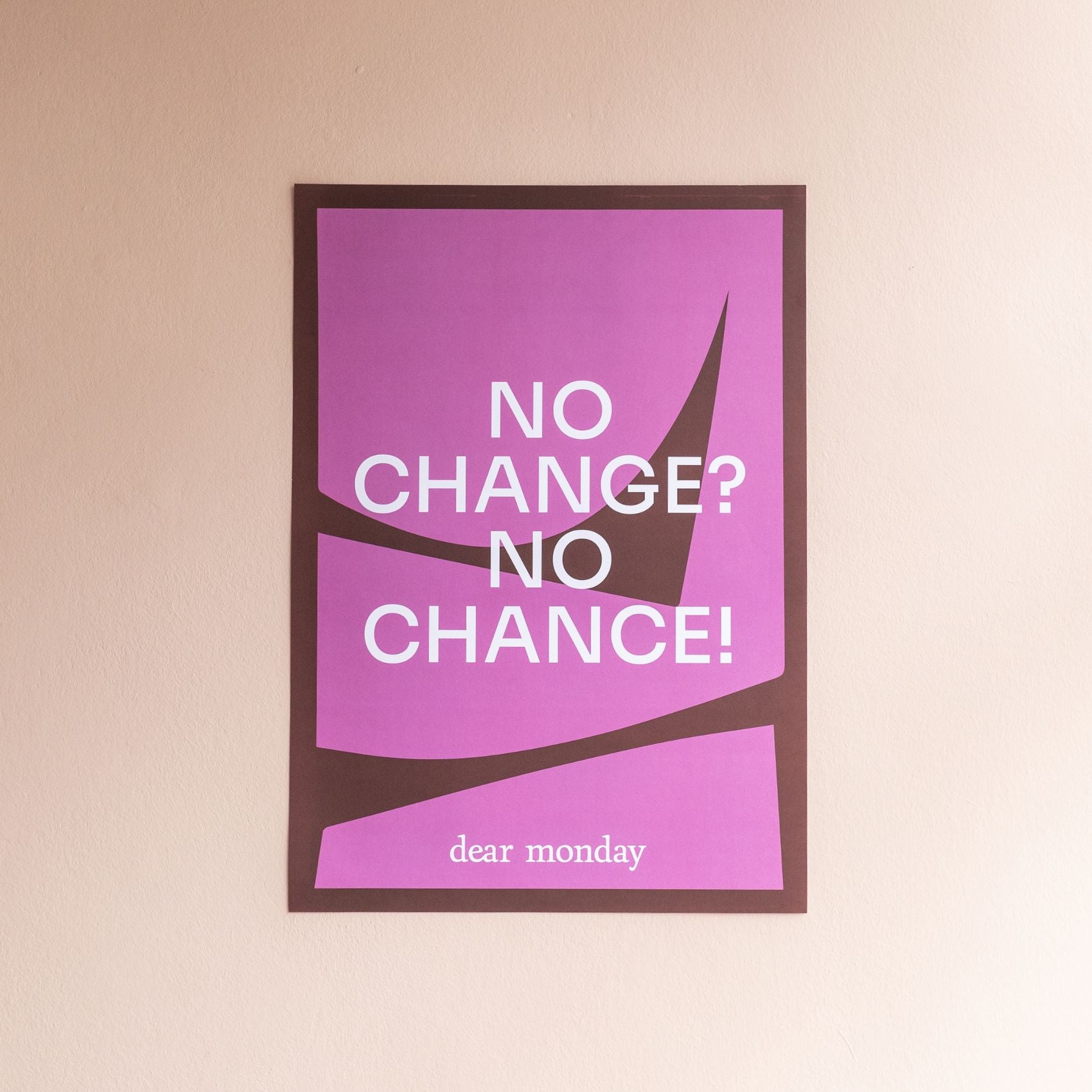 Poster “No Change? No Chance!” - 59 x 42 cm