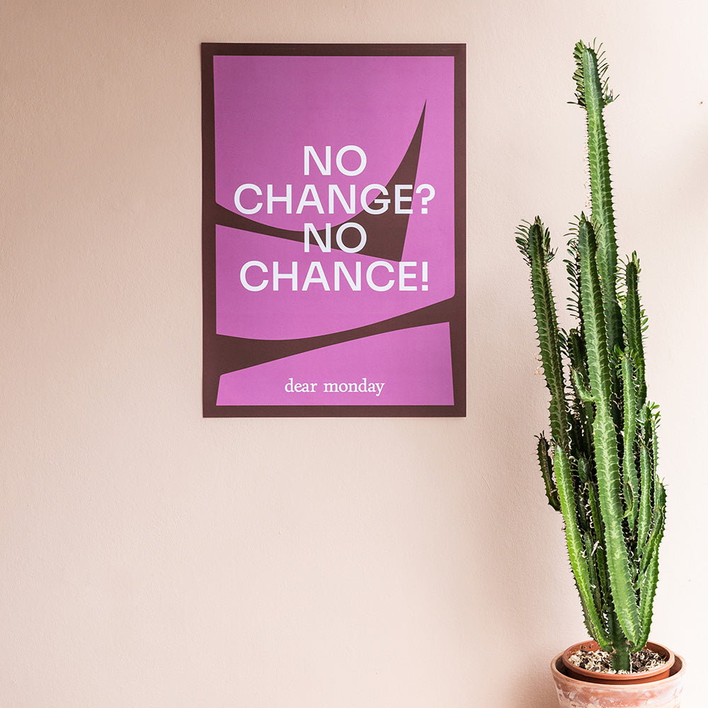 Poster “No Change? No Chance!” - 59 x 42 cm